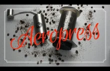 AEROPRESS- sposób na idealną kawę