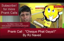 Prank Call:"Cheque Phat Gaya!!" By R J Naved