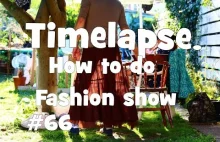 Timelapse ;How to do fashion show in the garden #66