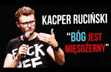 Kacper Ruciński - "Bóg jest mięsożerny" (2019) | Stand-Up