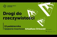 Drogi do rzeczywistości - Splątanie kwantowe