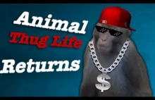 Animal Thug Life Returns!