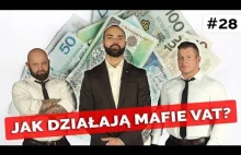 JAK DZIAŁAJĄ MAFIE VAT?