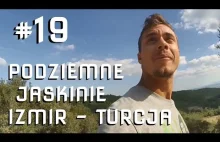 #19 Podziemne jaskinie w Turcji. Heheszki z Polaków...