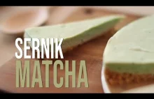 Sernik z zielonej herbaty - Matcha (bez pieczenia!)