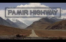 Pamir Highway with our own...