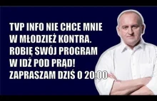 Marian Kowalski: TVP Info nie chce mnie w Młodzież Kontra. Robię swój...