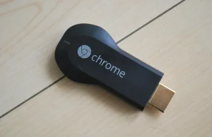 Chromecast - strumieniowanie wideo z komputera na telewizor