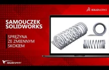 SOLIDWORKS - Modelowanie sprężyny ze zmiennym...