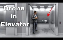 Co się stanie, gdy uruchomisz drona w windzie?