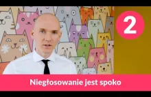 Niegłosowanie jest spoko