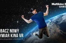 Rusza pierwsze kino VR w Polsce - Samsung i Multikino Polska łączą siły