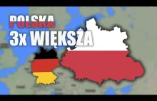 Co gdyby Polska nadal miała swoje największe granice z XV wieku?