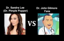 Dr. Sandra Lee VS Dr. John Gilmore