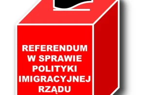 Żądajmy referendum w sprawie polityki imigracyjnej rządu