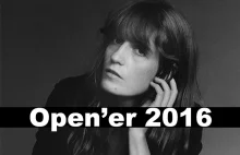 Florence + The Machine pierwszym headlinerem Open’era 2016.