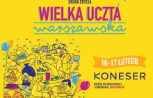 Radio Kampus 97,1 FM // Wielka Uczta Warszawska powraca! Kolejna edycja...