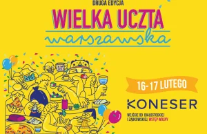 Radio Kampus 97,1 FM // Wielka Uczta Warszawska powraca! Kolejna edycja...