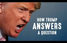 Jak Donald Trump odpowiada na pytania [ENG]