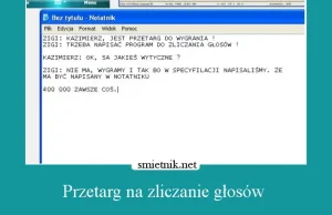 Przetarg na zliczanie głosów - / Najlepszy zbiór śmieci z internetu