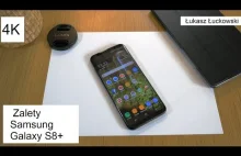 Poradnik zakupowy Samsung GALAXY S8+ Cz.2 | Zalety