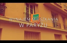 Wynajem mieszkania w Paryżu - trudniejszy niż Mission impossible!