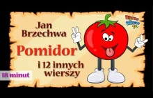 Pomidor i 12 innych - 18 minut nauki i zabawy z wierszami Jana Brzechwy