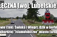 Łęczna (woj. lubelskie) - najbardziej "islamofobiczne" miasto w Polsce