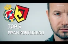 TOP 5 BRAMEK - Tomasz Frankowski