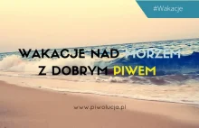 Wakacje w Trójmieście: gdzie kupić dobre piwo? [ULTRAPORADNIK