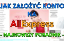 Jak założyć konto na AliExpress - aktualny poradnik