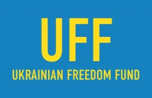 Ukrainian Freedom Fund - zbiórka pieniędzy dla Ukrainy, zebrano już 200 000 USD