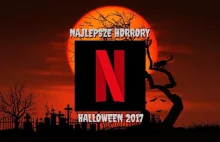 najlepsze horrory na Halloween 2017