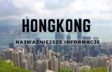 Wszystko, co powinieneś wiedzieć przed wyjazdem do Hongkongu