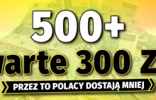 500 plus warte jest już warte 300 zł. Przez to Polacy dostają mniej za...