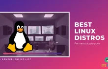 Best Linux Distributions For Everyone in 2019