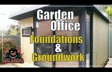 Garden Office foundations and groundwork