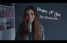 Shape Of You - Ed Sheeran (cover by Patrycja Roszczyk) - be