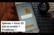Iphone + Gear S3 | Czy działa? Problemy? Jak połączyć?