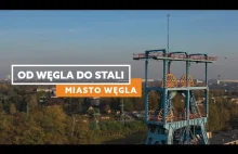 Miasto Węgla - odc. 1 - Od węgla do stali