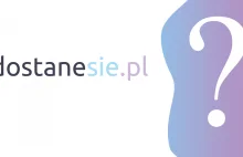 Projekt DostaneSie.pl - agregator progów na studia