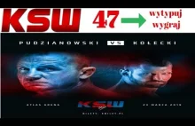 KSW 47 Pudzian , Mańkowski , Narkun KARTA WALK +...