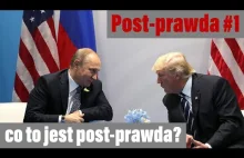 Co to jest post-prawda?