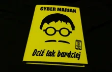 Cyber Marian – „Dziś tak bardziej”, czyli jestę jutuberę | Marcin KAMYK...