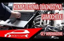 Komputerowa diagnostyka samochodu OBD2 Cz.1 wprowadzenie Vlog#35
