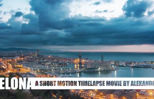 Barcelona - motion timelapse