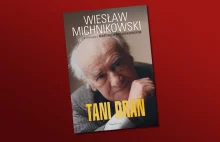 Recenzja książki „Tani Drań” - wspomnień Wiesława Michnikowskiego