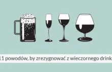 11 powodów, by zrezygnować z wieczornego drinka