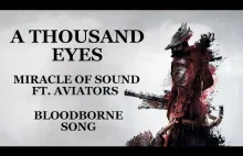 BLOODBORNE SONG - A Thousand Eyes by Miracle Of Sound