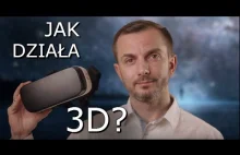 Jak działa 3D? - Nauka. To lubię.